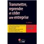 transmettre, reprendre et céder une entreprise - 5ème édition