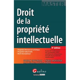 DROIT DE LA PROPRIÉTÉ INTELLECTUELLE - 4ÈME ÉDITION