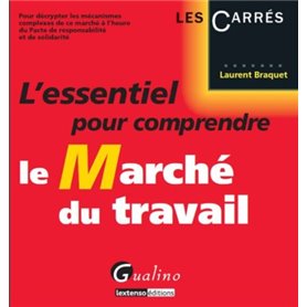 l'essentiel pour comprendre le marché du travail