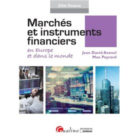 MARCHES ET INSTRUMENTS FINANCIERS EN EUROPE ET DANS LE MONDE