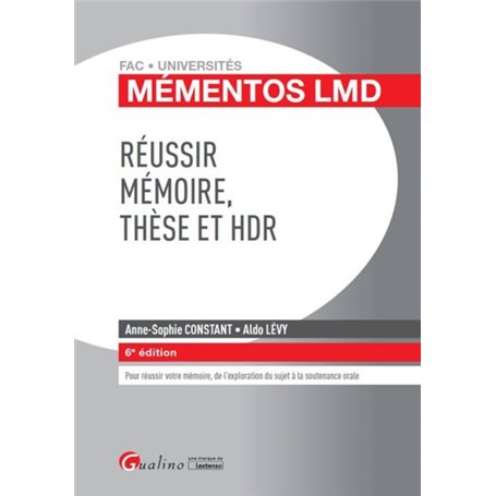 RÉUSSIR MÉMOIRE, THÈSE ET HDR 6EME EDITION