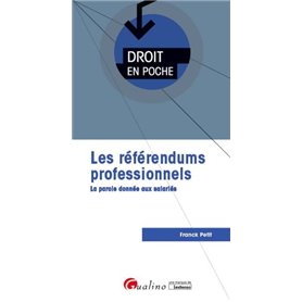 LES REFERENDUMS PROFESSIONNELS