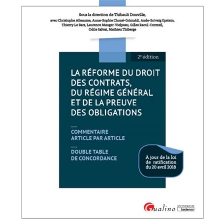 LA REFORME DU DROIT DES CONTRATS, DU REGIME GENERAL ET PREUVE DES OBLIGATIONS,2E