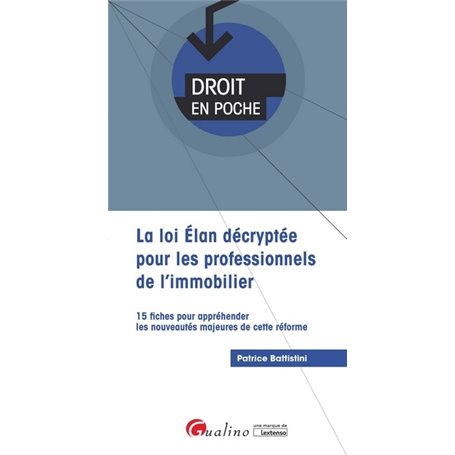 LA LOI ELAN DECRYPTEE POUR LES PROFESSIONNELS DE L IMMOBILIER