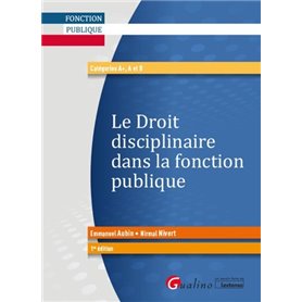 Le droit disciplinaire dans la fonction publique