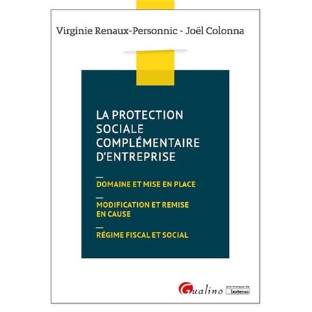 La protection sociale complémentaire d'entreprise