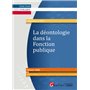 La déontologie dans la fonction publique