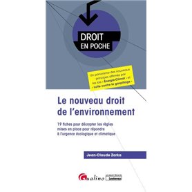 Le nouveau droit de l'environnement