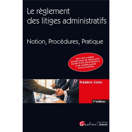 Le règlement des litiges administratifs