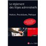 Le règlement des litiges administratifs