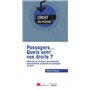 Passagers... Quels sont vos droits ?