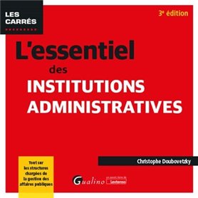 L'essentiel des institutions administratives