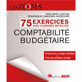 75 Exercices corrigés - Comptabilité budgétaire