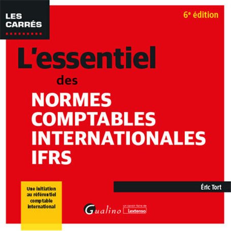 L'essentiel des normes comptables internationales IFRS