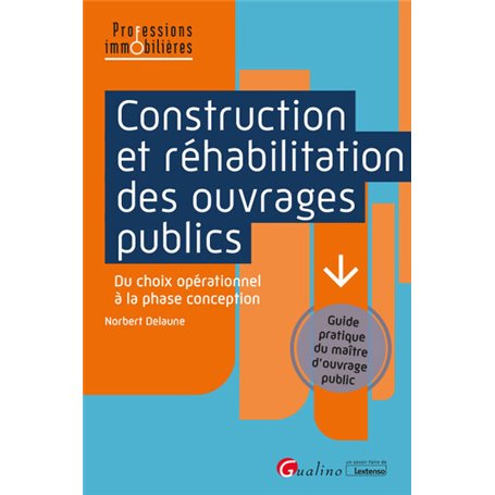 Construction et réhabilitation des ouvrages publics