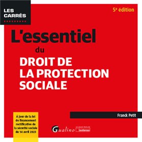 L'essentiel du droit de la protection sociale