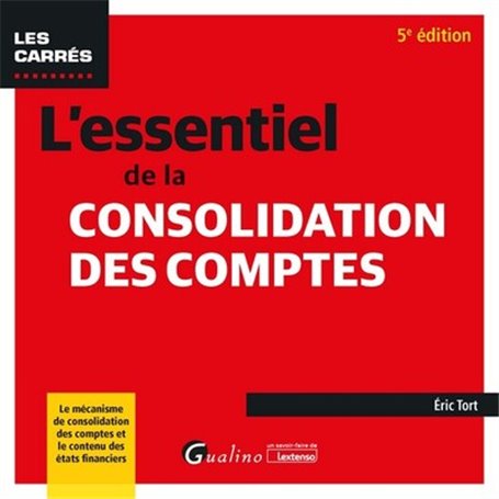 L'essentiel de la consolidation des comptes