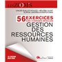 56 exercices avec corrigés détaillés - Gestion des ressources humaines