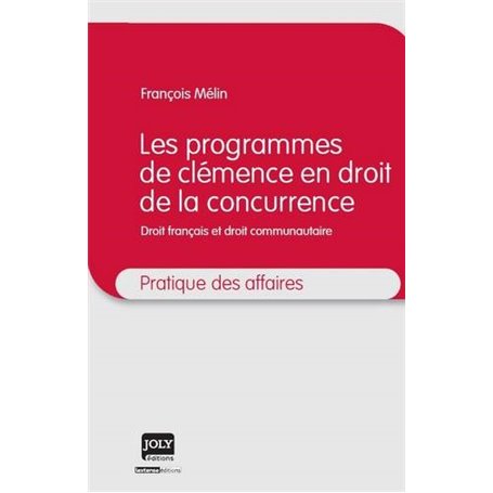 les programmes de clémence en droit de la concurrence