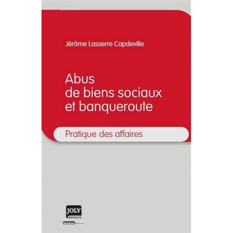 abus de biens sociaux et banqueroute