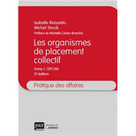 les organismes de placement collectif Tome 1- 2ème édition