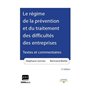 LE RÉGIME DE LA PRÉVENTION ET DU TRAITEMENT DES DIFFICULTÉS DES ENTREPRISES - 2È