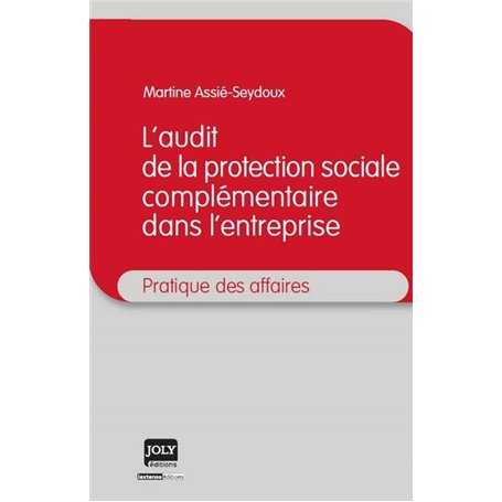 L'AUDIT DE LA PROTECTION SOCIALE COMPLÉMENTAIRE DANS L'ENTREPRISE