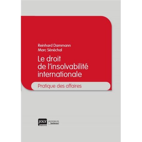 LE DROIT DE L INSOLVABILITE  INTERNATIONALE