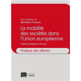 La mobilité des sociétés dans l'Union européenne