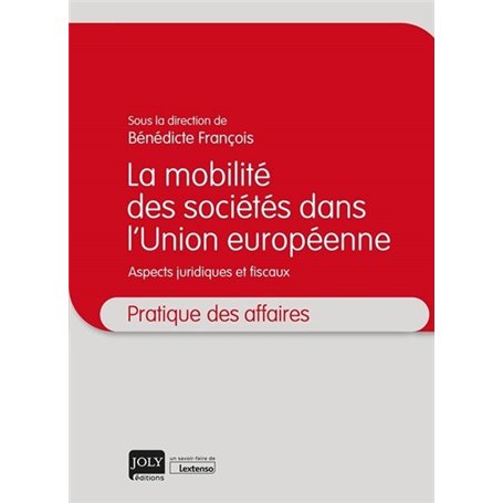 La mobilité des sociétés dans l'Union européenne