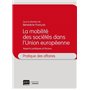 La mobilité des sociétés dans l'Union européenne