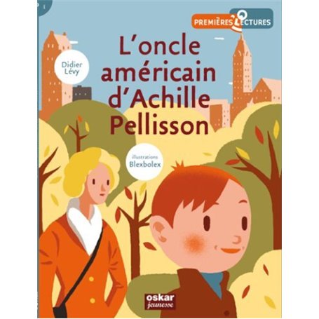 L'ONCLE AMERICAIN D'ACHILLE PELLISSON