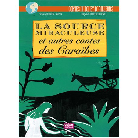 LA SOURCE MIRACULEUSE AUTRES CONTES CAR