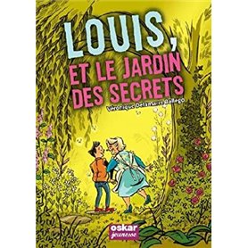 LOUIS ET LE JARDIN DES SECRETS