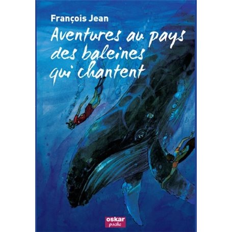 AVENTURES AU PAYS DES BALEINES QUI CHANT