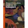 DISPARITIONS DANS L'ATELIER DE GAUGUIN