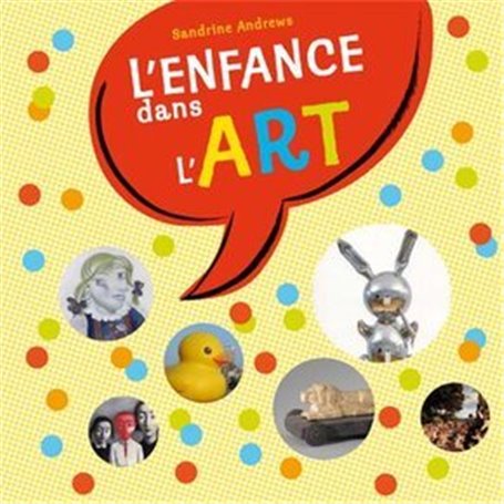 L'ENFANCE DANS L'ART