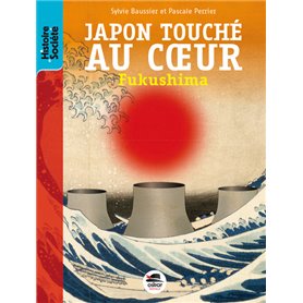 JAPON TOUCHE AU COEUR - FUKUSHIMA