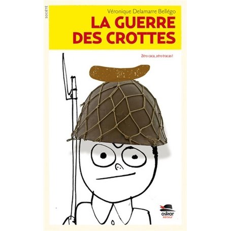 LA GUERRE DES CROTTES