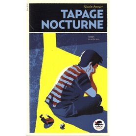 TAPAGE NOCTURNE