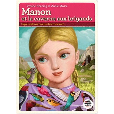 MANON ET LA CAVERNE AUX BRIGANDS