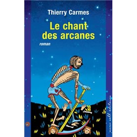 Le chant des arcanes