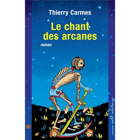 Le chant des arcanes