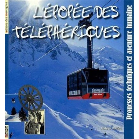 L'épopée des téléphériques