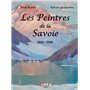 Les Peintres de la Savoie 1860 - 1980