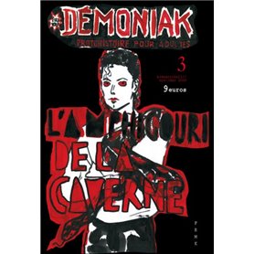 L'amphigouri de la caverne. Démoniak 3