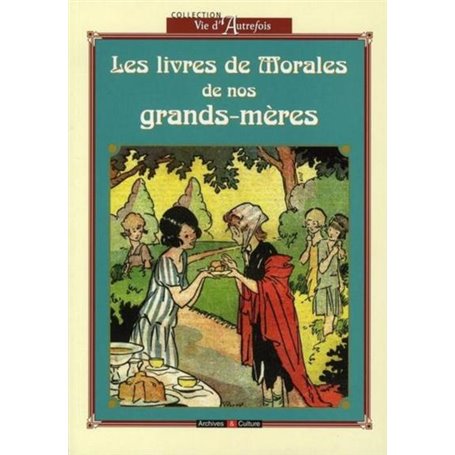 Les livres de Morale de nos grands-mères