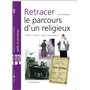 Retracer le parcours d'un religieux