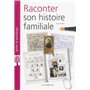 Raconter son histoire familiale