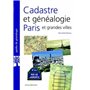 Cadastre et généalogie Paris et grandes villes